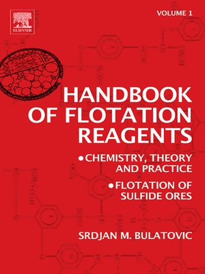 cover image of Handbook of Flotation Reagents: Chemistry, Theory and Practice, Volume 1